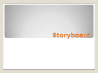 Storyboard