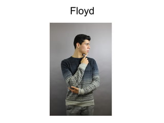 Floyd
 