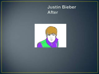 	Justin BieberAfter 