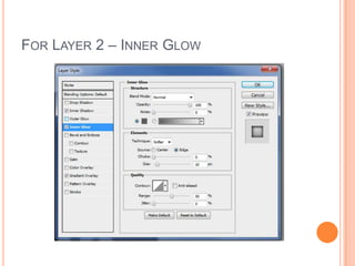 For Layer 2 – Inner Glow