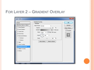 For Layer 2 – Gradient Overlay