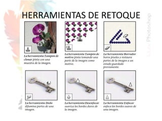 HERRAMIENTAS DE RETOQUE
 