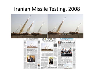 Iranian Missile Testing, 2008

 