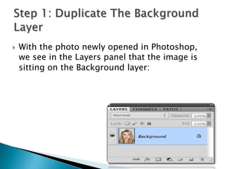  With the photo newly opened in Photoshop,
we see in the Layers panel that the image is
sitting on the Background layer:
 