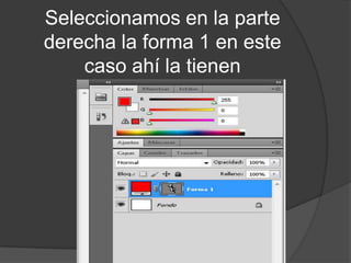 Seleccionamos en la parte
derecha la forma 1 en este
    caso ahí la tienen
 