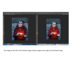 The image on the left is the finished image and the image on the right is the finished image.
 