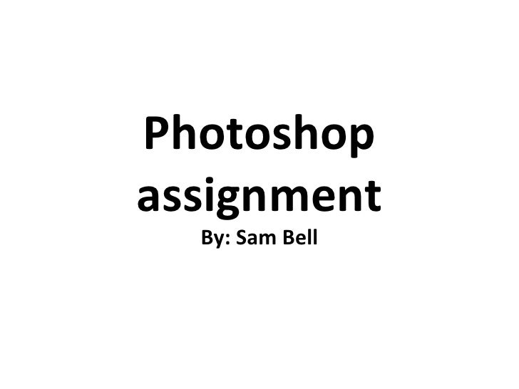 Photoshop tools assignment Photoshop tools assignment image