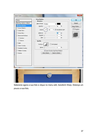 Selecione agora a sua foto e clique no menu edit, transform Warp. Distorça um
pouco a sua foto.




                                                                          37
 