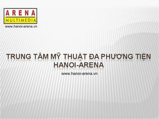www.hanoi-arena.vn 