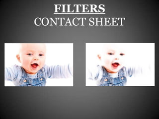 FILTERS
CONTACT SHEET
 