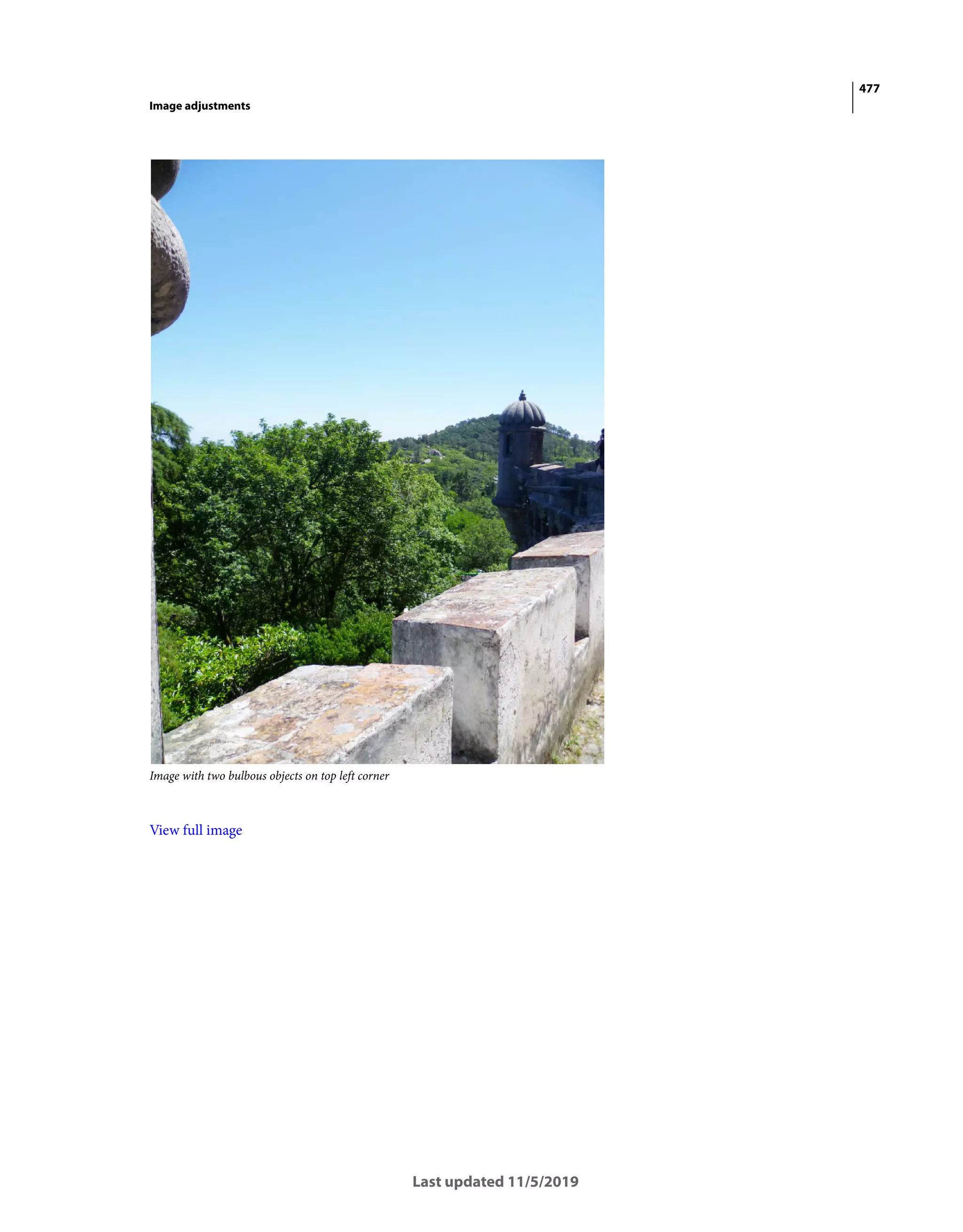 477
Image adjustments
Last updated 11/5/2019
Image with two bulbous objects on top left corner
View full image
 