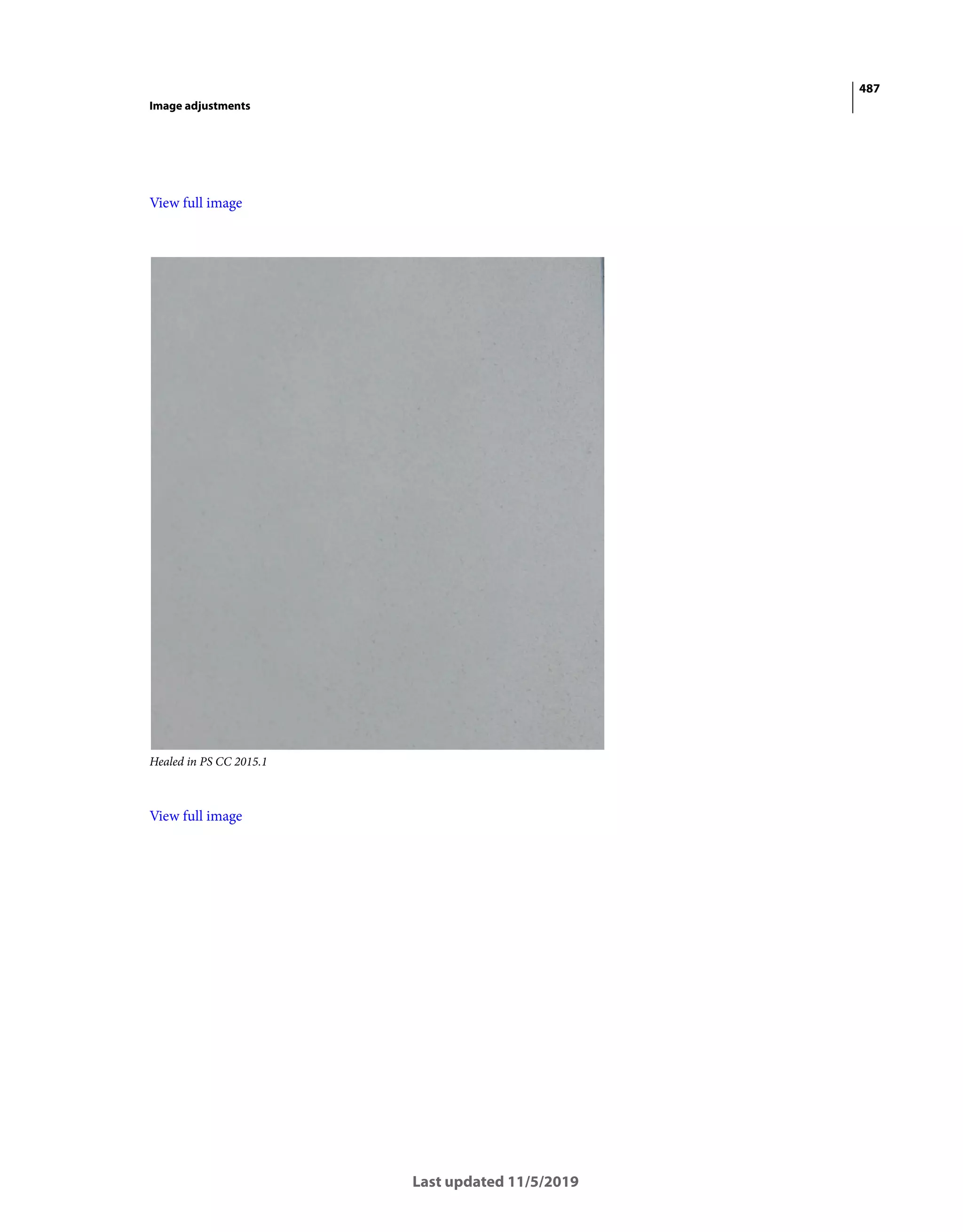 487
Image adjustments
Last updated 11/5/2019
View full image
Healed in PS CC 2015.1
View full image
 