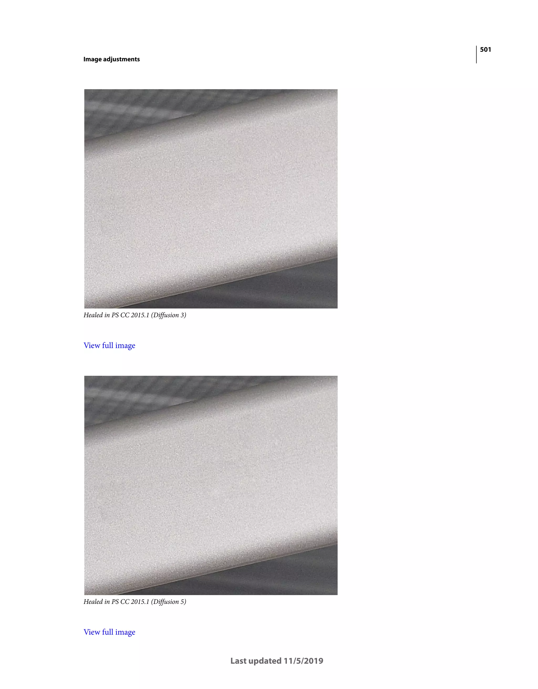 501
Image adjustments
Last updated 11/5/2019
Healed in PS CC 2015.1 (Diffusion 3)
View full image
Healed in PS CC 2015.1 (Diffusion 5)
View full image
 