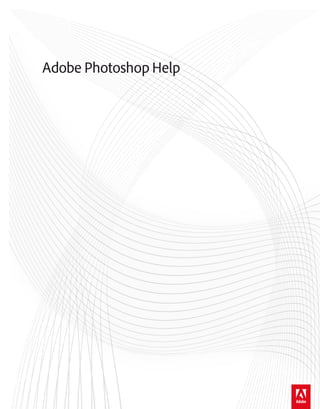Adobe Photoshop Help
 
