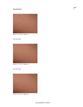 493
Image adjustments
Last updated 11/5/2019
Healed in PS CC 2015.1 (Diffusion 2)
View full image
Healed in PS CC 2015.1 (Diffusion 4)
View full image
Healed in PS CC 2015.1 (Diffusion 6)
 