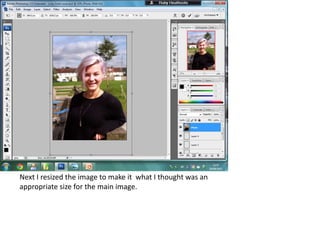 Next I resized the image to make it what I thought was an
appropriate size for the main image.
 