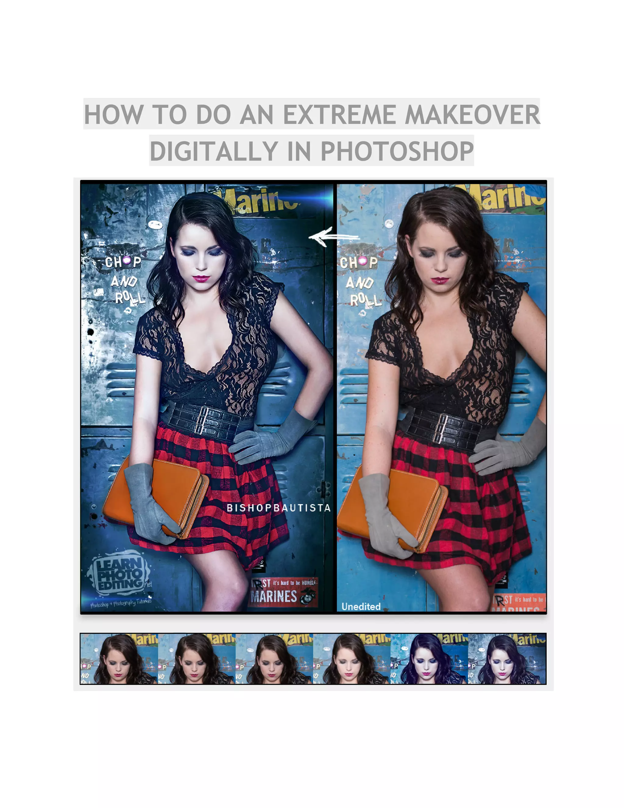 HOW TO DO AN EXTREME MAKEOVER
DIGITALLY IN PHOTOSHOP
 