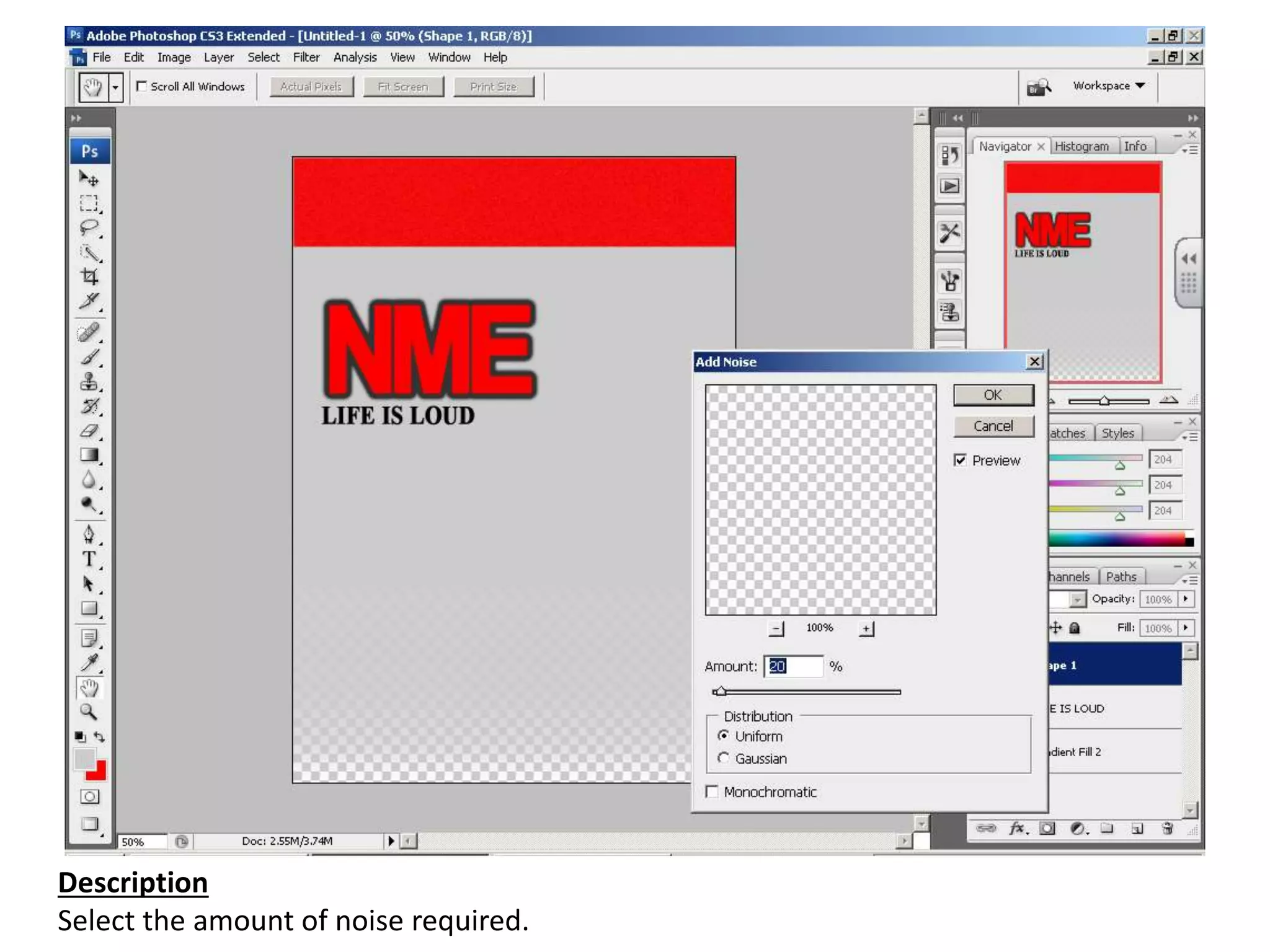 Description
Select the amount of noise required.
 