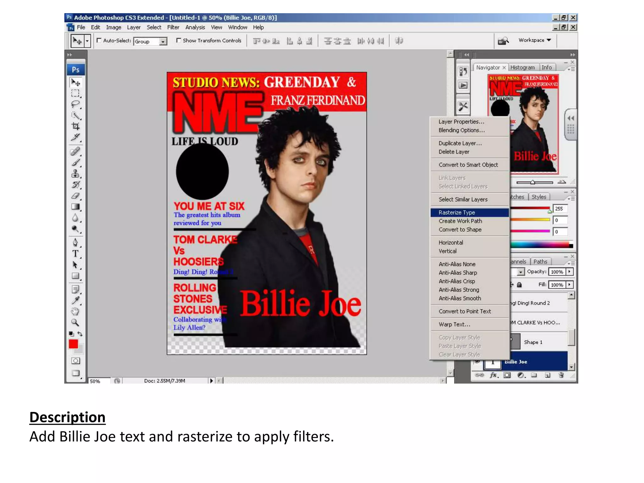 Description
Add Billie Joe text and rasterize to apply filters.
 