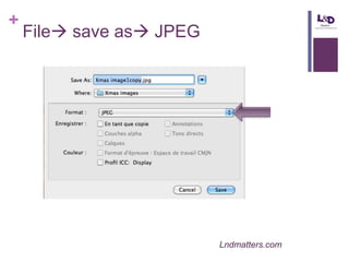 +

File save as JPEG

Lndmatters.com

 