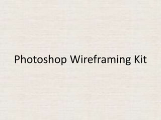 Photoshop Wireframing Kit 