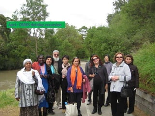 April: CERES Holiday excursion
 