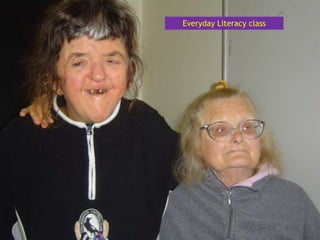 Everyday Literacy class
 