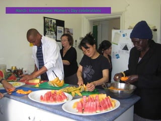 March: International Women’s Day celebrations
 