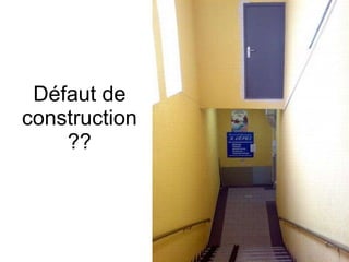 Défaut de construction?? 