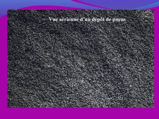 Vue aérienne d’un dépôt de pneus
 