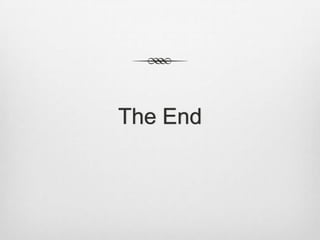 The End
 