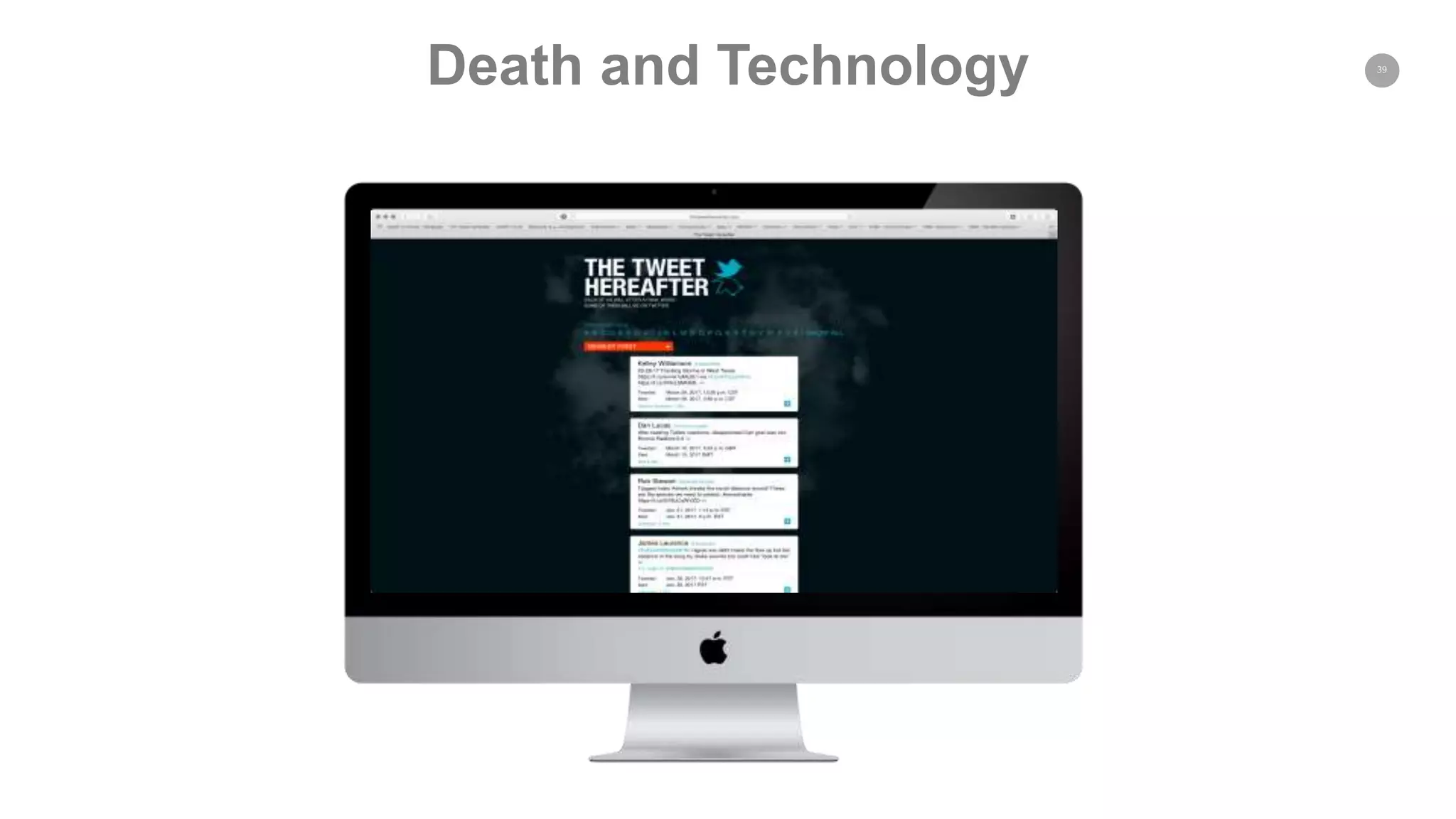 39
Death and Technology
 