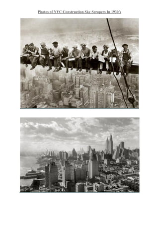 Photos of NYC Construction Sky Scrapers In 1930′s

 