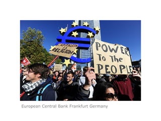 European Central Bank Frankfurt Germany
 
