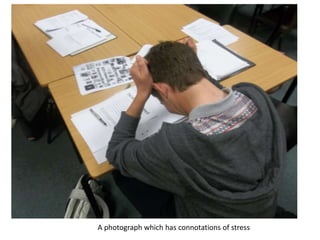 A photograph which has connotations of stress
 