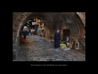 Eine Gasse in der Alt-Stadt von Jerusalem