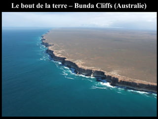 Le bout de la terre – Bunda Cliffs (Australie)
 