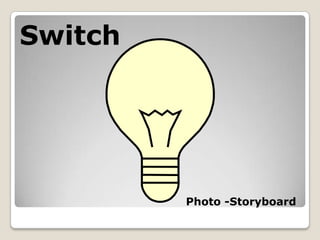 Switch Photo -Storyboard 