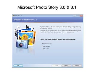Microsoft Photo Story 3.0 & 3.1 