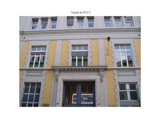 Façade de l'IUT 2