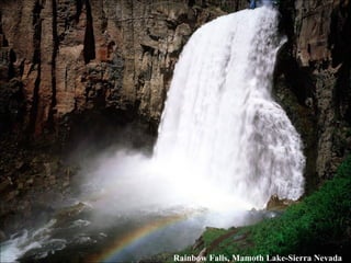 Rainbow Falls, Mamoth Lake-Sierra Nevada  