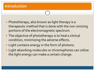 Phototherapy