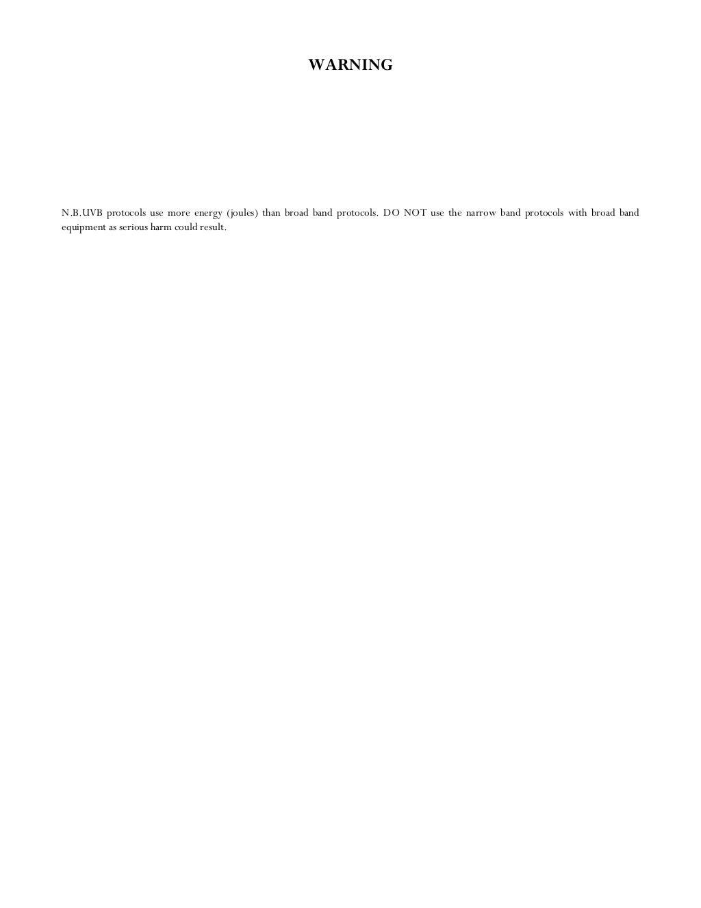 Phototherapy treatment protocol