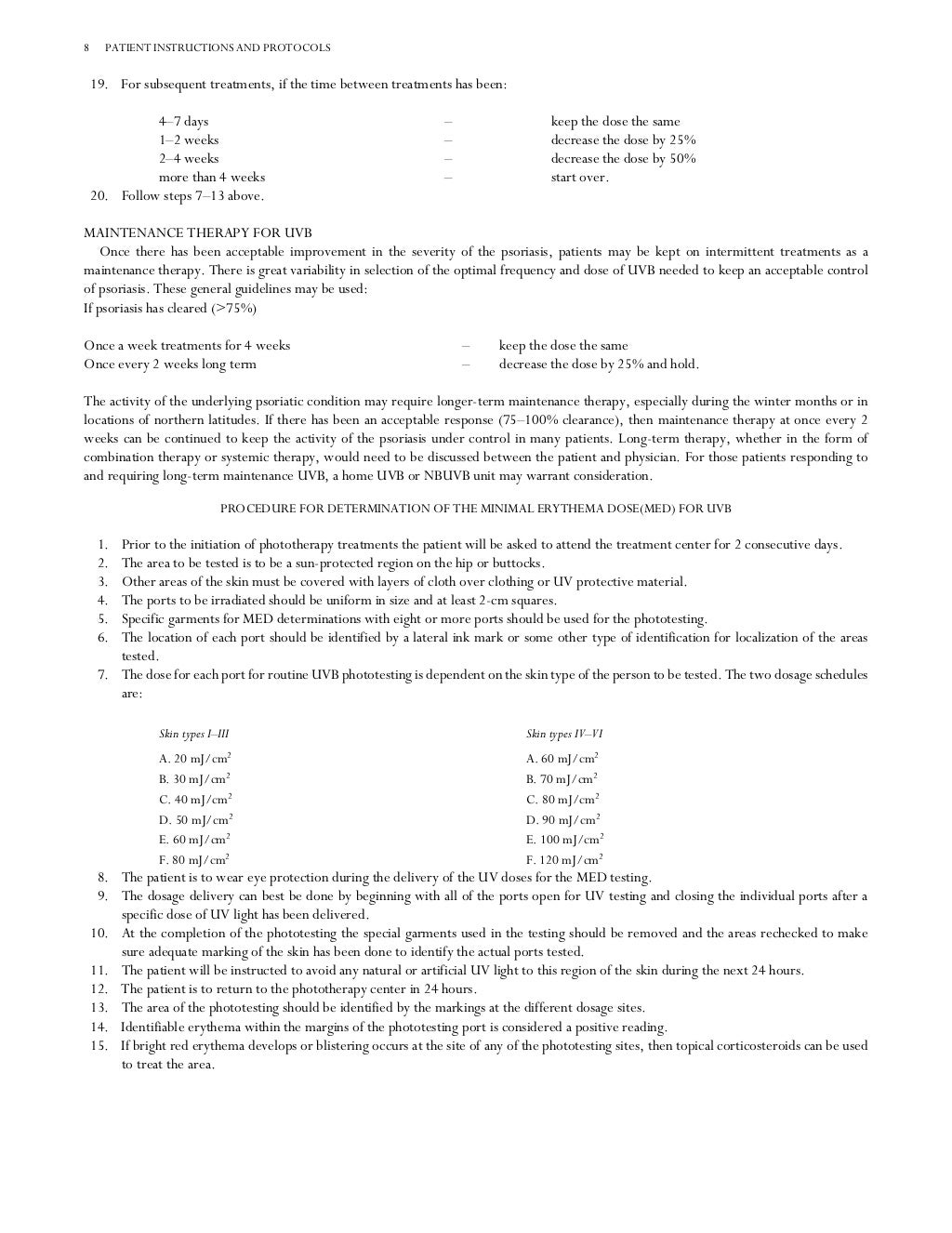 Phototherapy treatment protocol