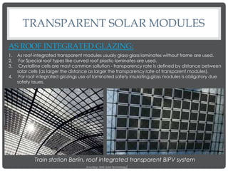 Photovoltaic(pv) module and transparent solar panels | PPTX