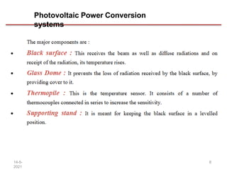 Photovoltaic Power Conversion
systems
14-5-
2021
8
 