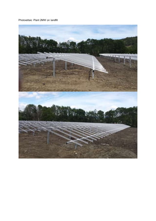 Photovoltaic Plant 2MW on landfill
 