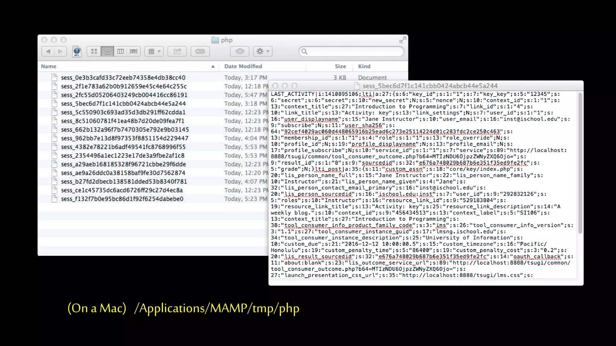 (On a Mac) /Applications/MAMP/tmp/php
 