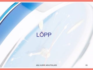 ANU KURMI ARVUTIKLASS LÕPP 