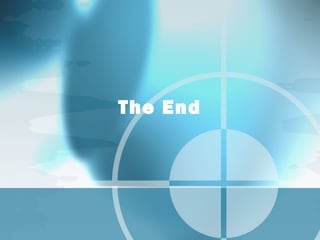 The End
 